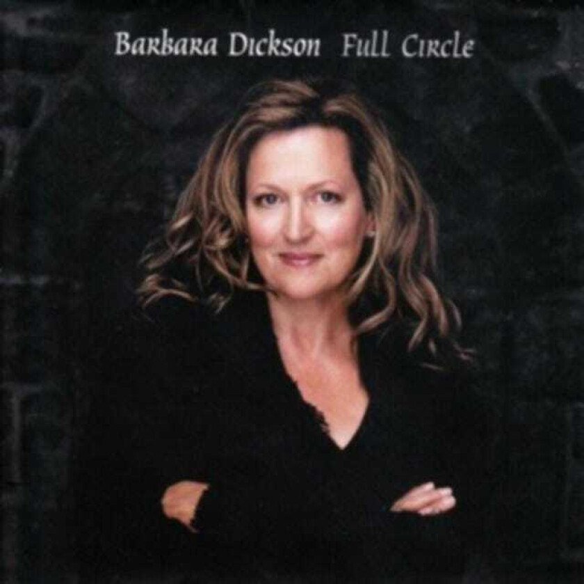 Barbara Dickson Full Circle CD