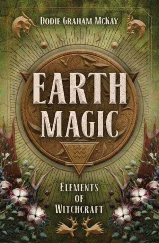 Earth Magic Elements of Witchcraft
