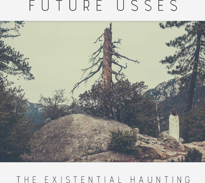 Future Usses Existential Haunting LP/Vinyl