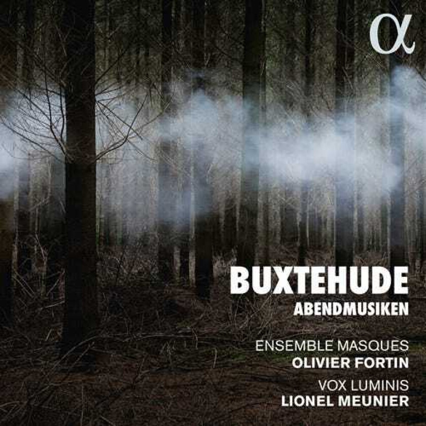 Ensemble Masques, Olivier Fortin, Vox Luminis, Lionel Meunier Abendmusiken CD