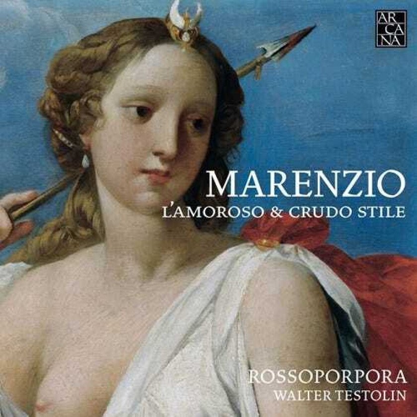 Luca Marenzio, Rosso Porpora, Walter Testolin Marenzio: L'amoroso E Crudo Stile CD