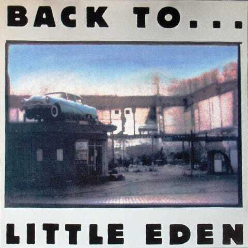 Back To...Little Eden LP/Vinyl