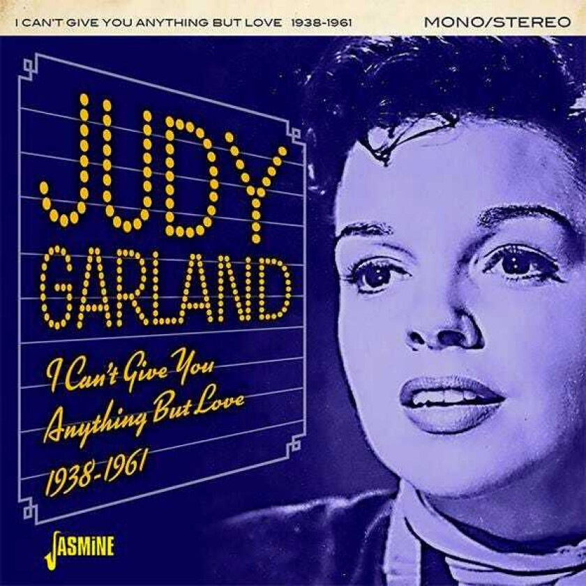 Judy Garland I Can't Give You Anything But Love CD