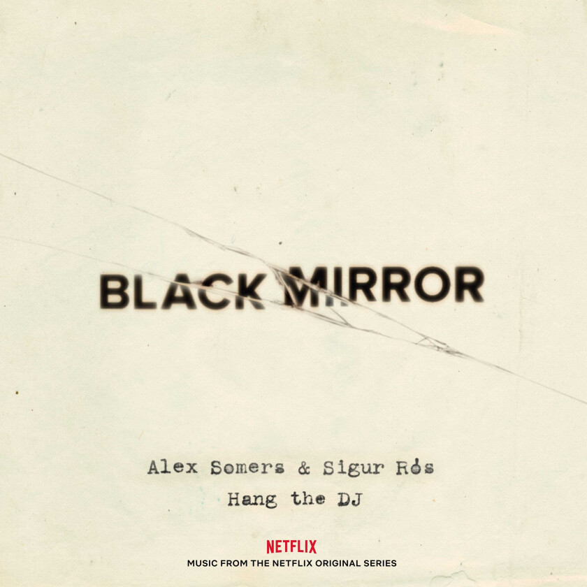 Alex Somers & Sigur Ros  Black Mirror: Hang The Dj  CD