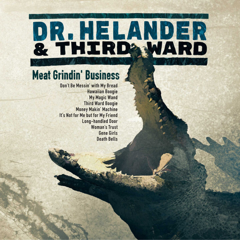 Dr. Helander & Third Ward  Meat Grindin' Business  CD