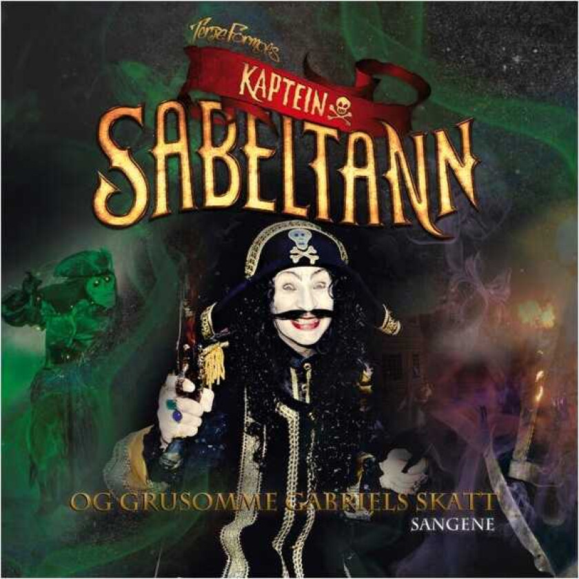 Kaptein Sabeltann Grusomme Gabriels Skatt Sangene (2018) CD