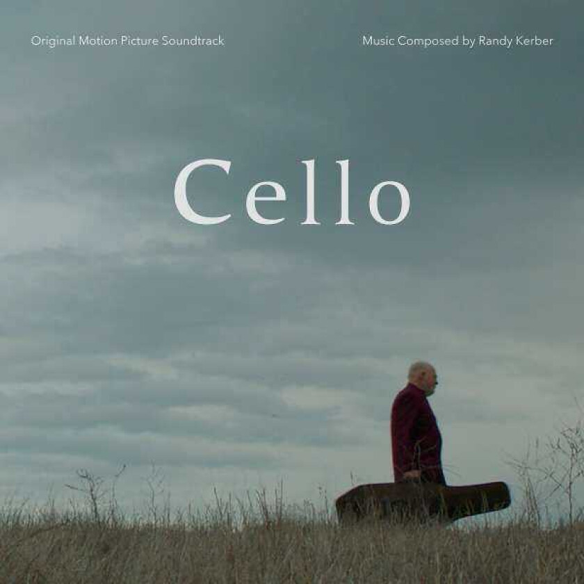 RANDY KERBER, Filmmusikk Cello Original Motion Picture Soundtrack CD