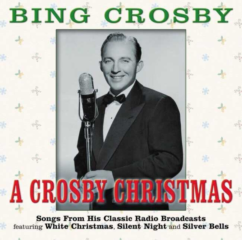 Bing Crosby A Crosby Christmas CD