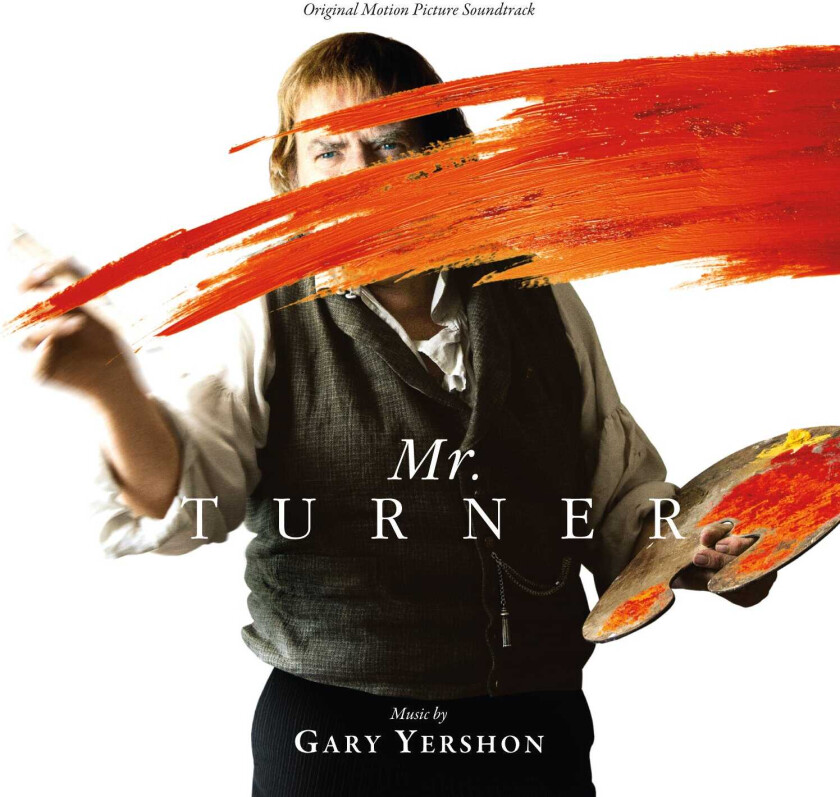 Gary Yershon, Filmmusikk Mr. Turner Original Motion Picture Soundtrack CD
