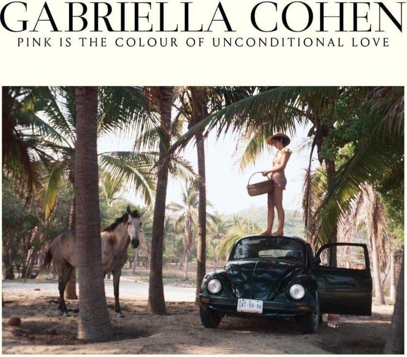 Gabriella Cohen Pink Is The Colour Of Unconditional Love LP/Vinyl