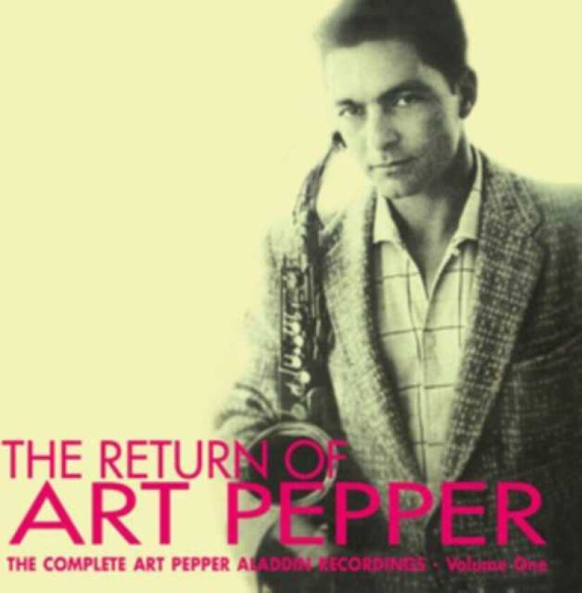 Art Pepper  Return Of Art Pepper  CD