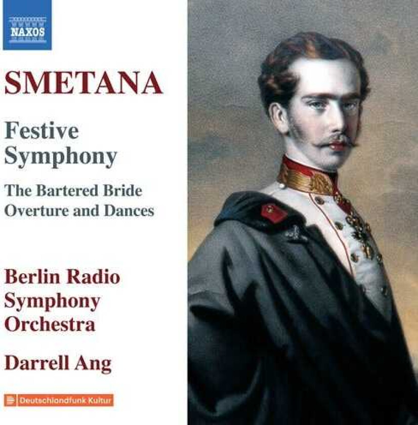 Berlin Radio Symphony Orchestra, Darell Ang  Smetana: Festive Symphomy  CD