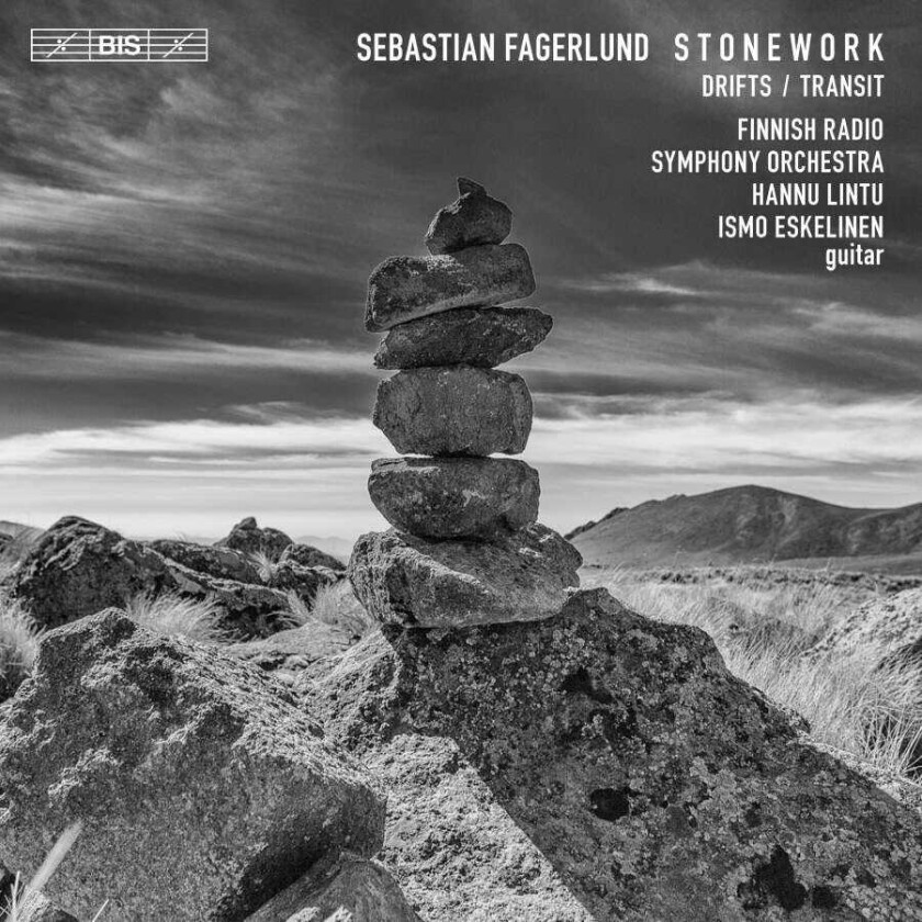 Sebastian Fagerlund, Ismo Eskelinen, Finnish Radio Symphony Orchestra, Hannu Lintu  Fagerlund: Stonework  CD