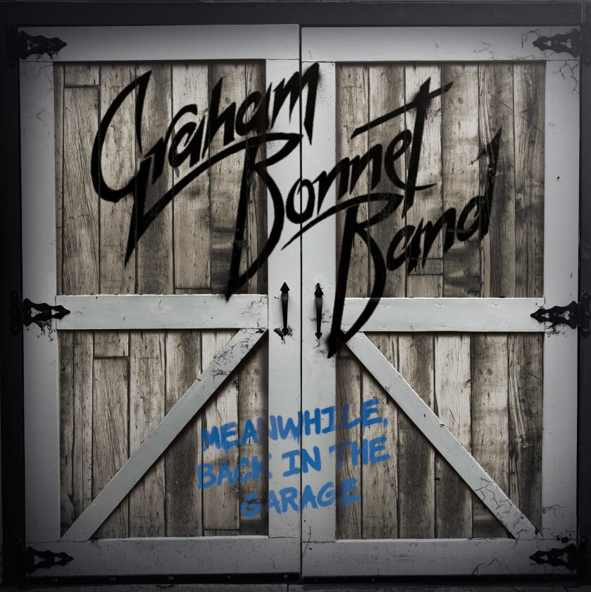 Graham Bonnet Band Meanwhile, Back In The Garage CD