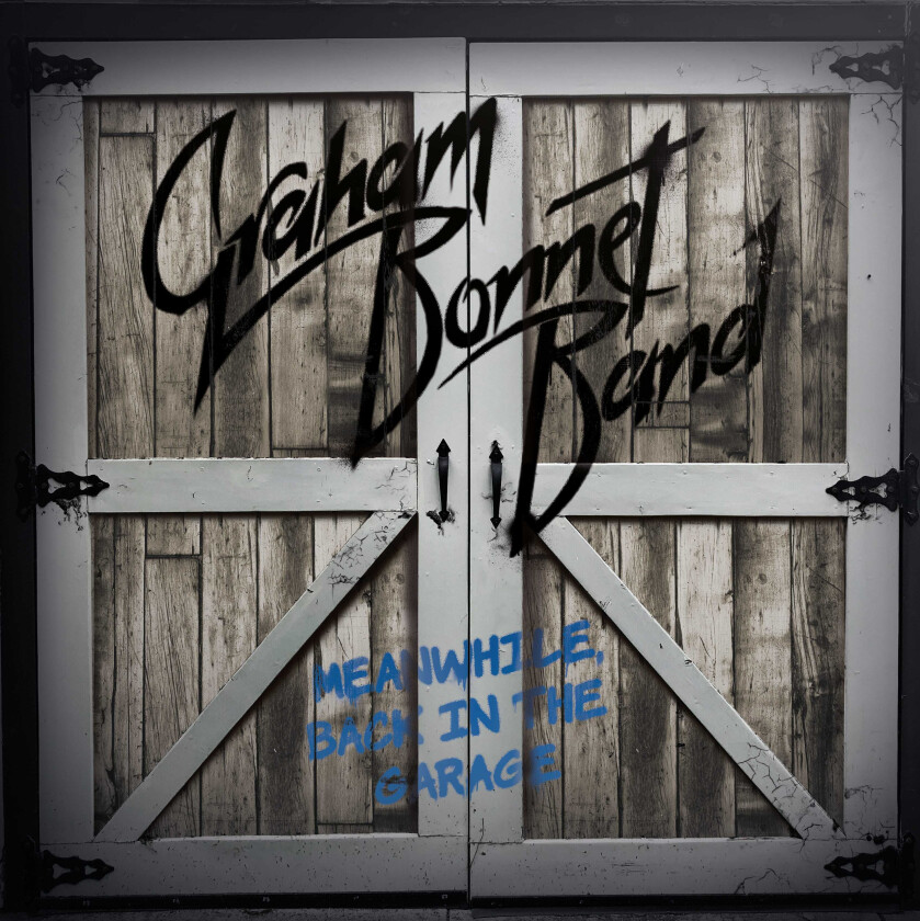 Graham Bonnet Band  Meanwhile, Back In The Garage  CD