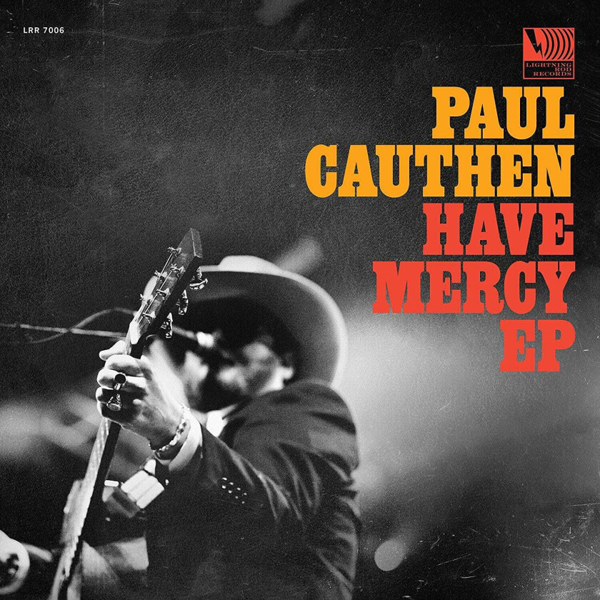 Paul Cauthen : Have Mercy CD EP (2018)