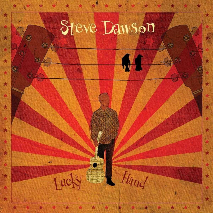 Steve Dawson Lucky Hand LP/Vinyl