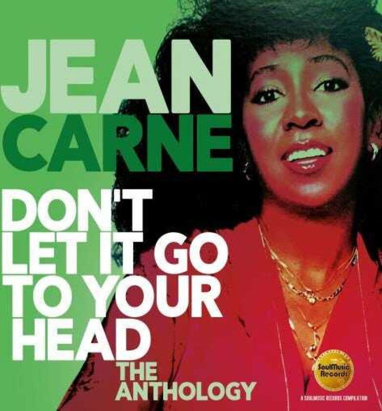 Jean Carne Don't Let It Go To Your Head: The Anthology CD