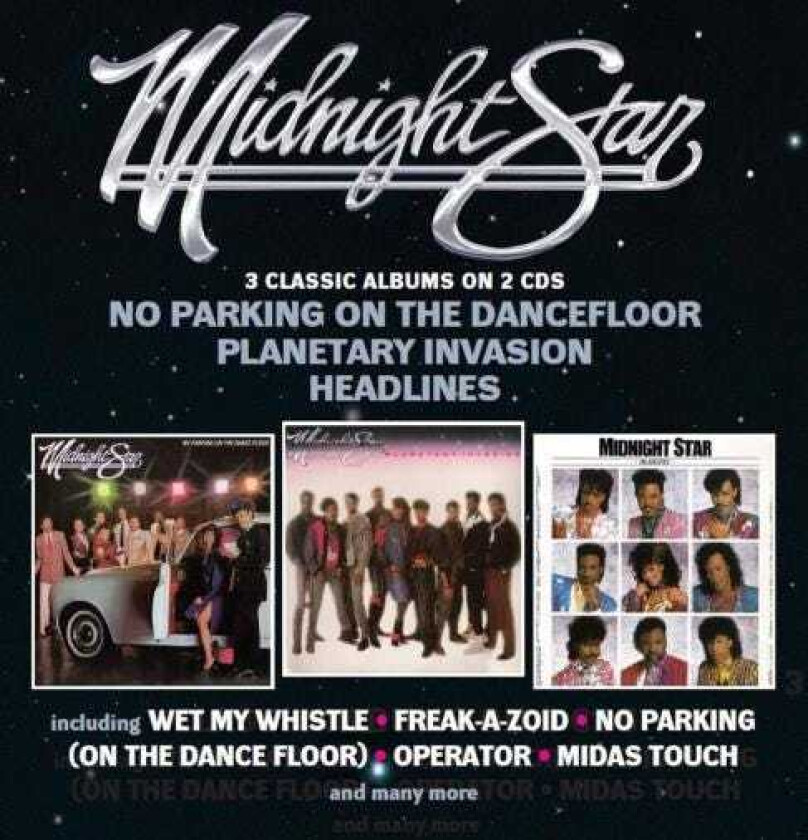Midnight Star No Parking On The Dancefloor/Planetary Invasion/Headlines CD