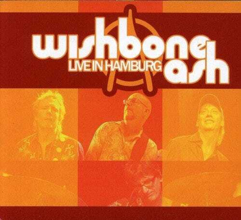 Wishbone Ash  Live In Hamburg  CD