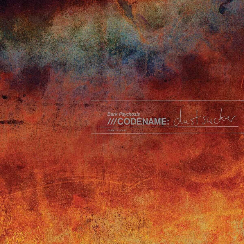 Bark Psychosis Codename: Dustsucker LP/Vinyl