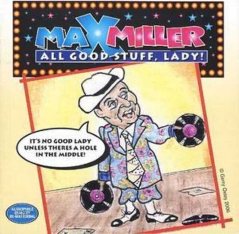Max Miller All Good Stuff Ladies CD