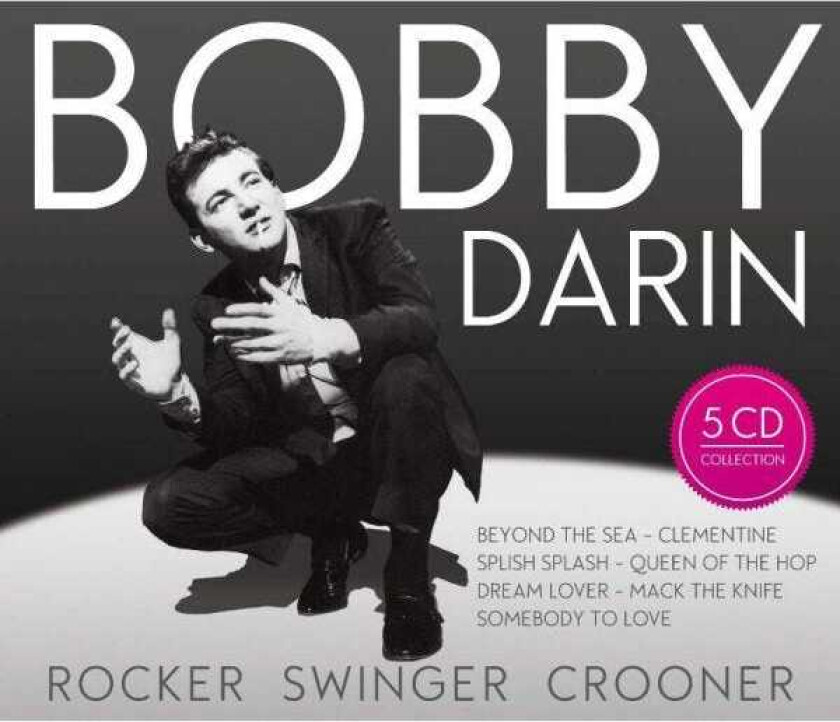 Bobby Darin Rocker, Swinger, Crooner CD