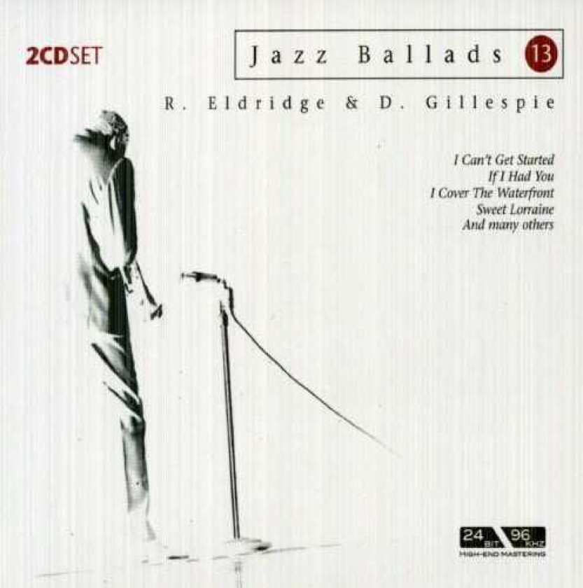 Roy Eldridge & Dizzy Gillespie  Jazz Ballads 13  CD