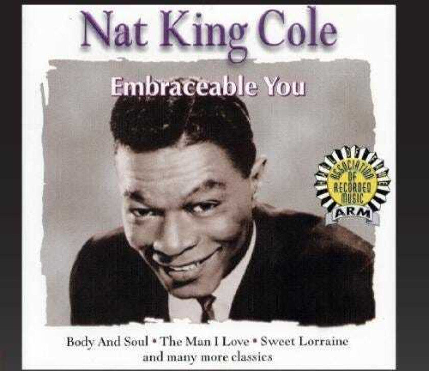 Nat King Cole  Embraceable You  CD