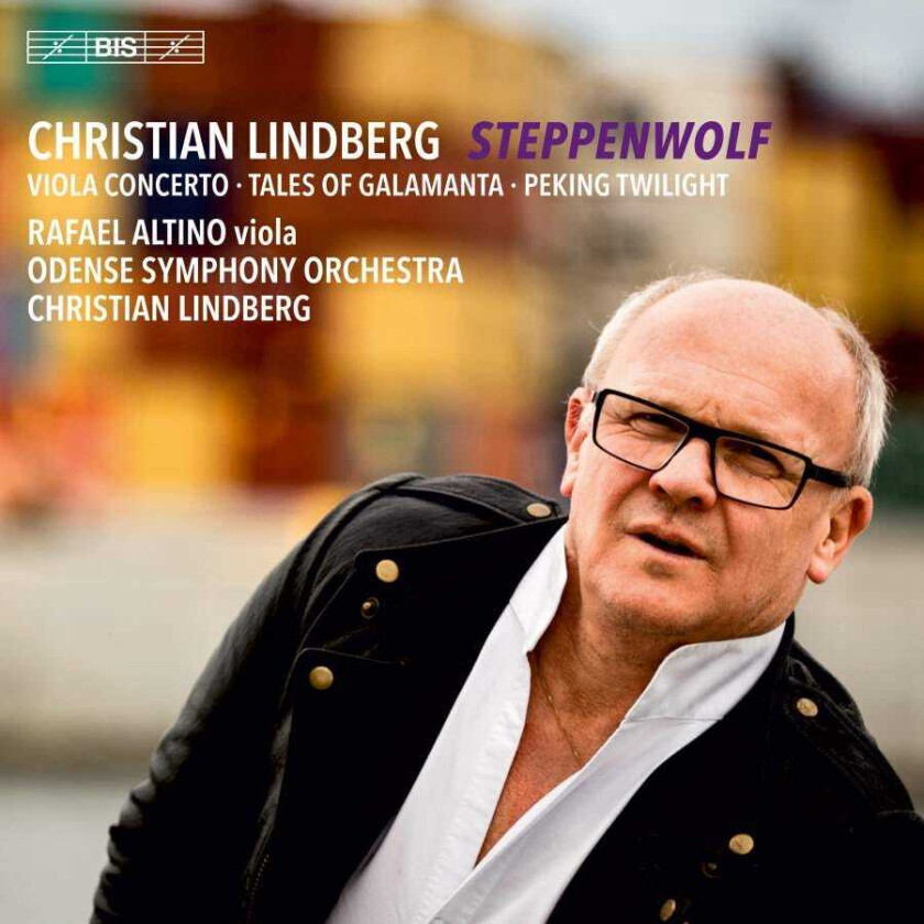 Christian Lindberg, Odense Symphony Orchestra, Rafael Altino  Lindberg: Steppenwolf  CD