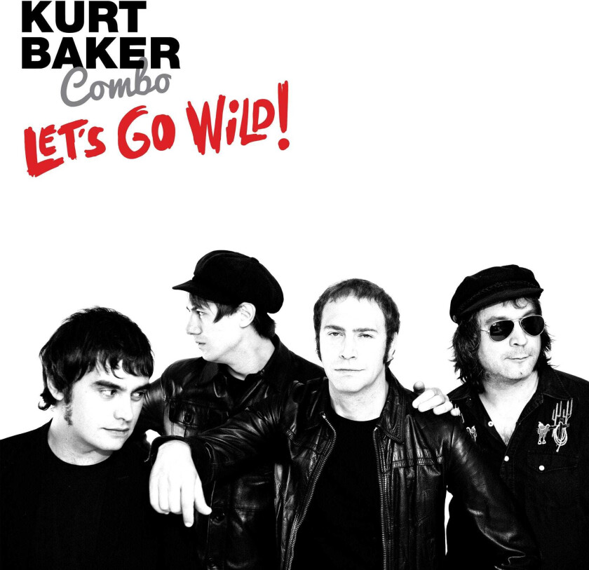 Kurt Baker Combo Let's Go Wild! LP/Vinyl