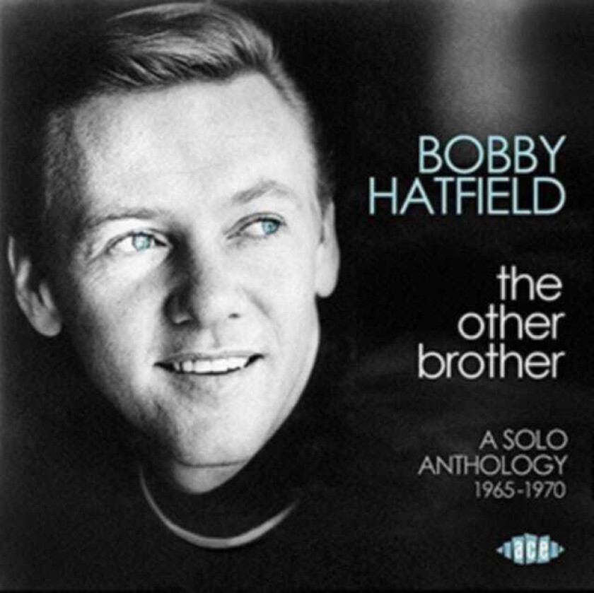 Bobby Hatfield  The Other Brother: A Solo Anthology 19651970  CD