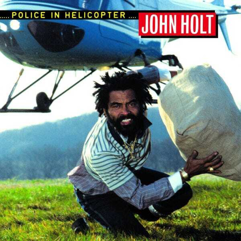 John Holt  Police In Helicopter  LP/Vinyl