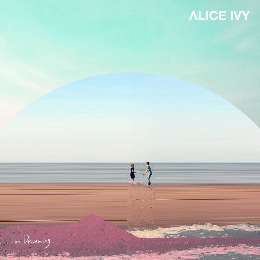Alice Ivy I'm Dreaming LP/Vinyl