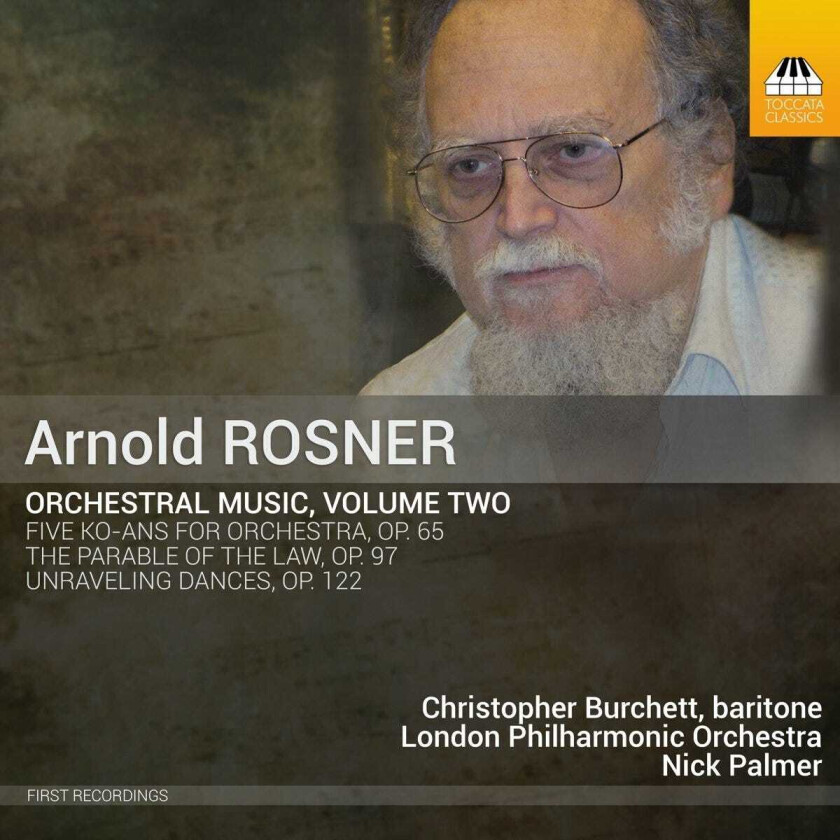 Arnold Rosner, Christopher Burchett, London Philharmonic Orchestra, Nick Palmer  Rosner: Orchestral Music, Vol. 2  CD