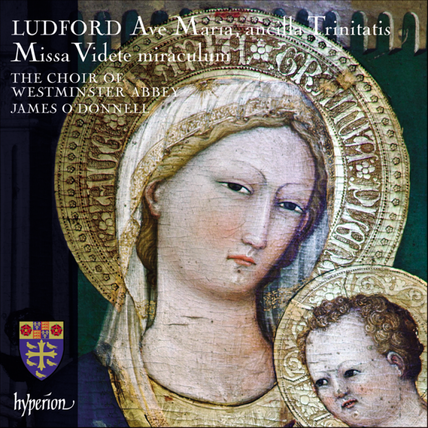 Nicholas Ludford, Westminster Abbey Choir,James O'Donnell  Ludford: Missa Videte Miraculum, Ave Maria, Ancilla Trinitatis  CD