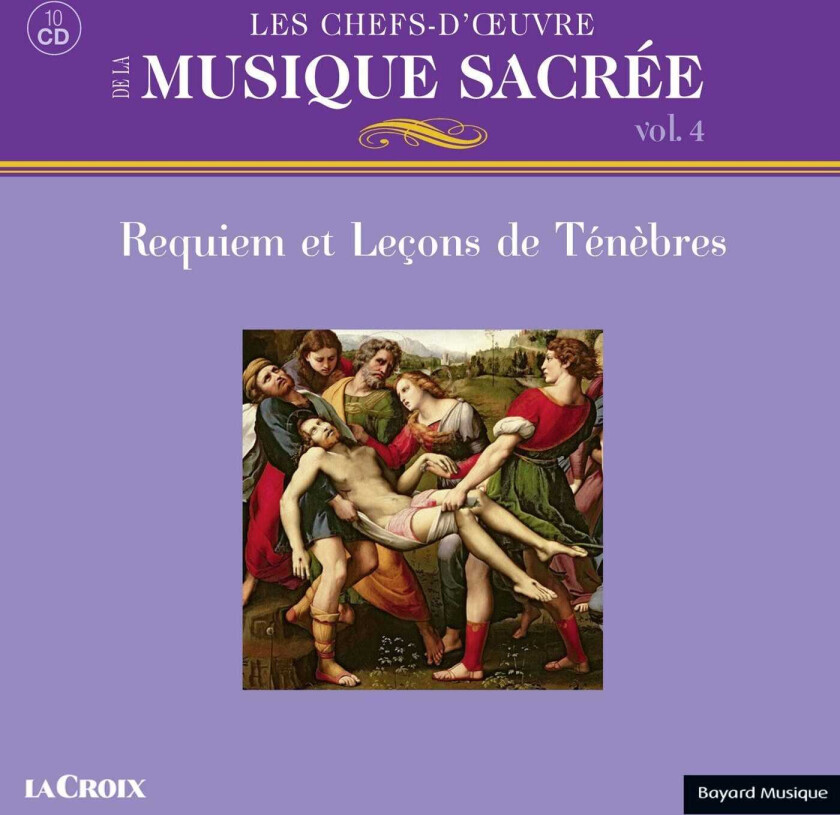 Diverse Klassisk Les ChefsD'oeuvre De La Musique Sacrée, Vol 4: Requiem Et Lecons De Ténèbres CD