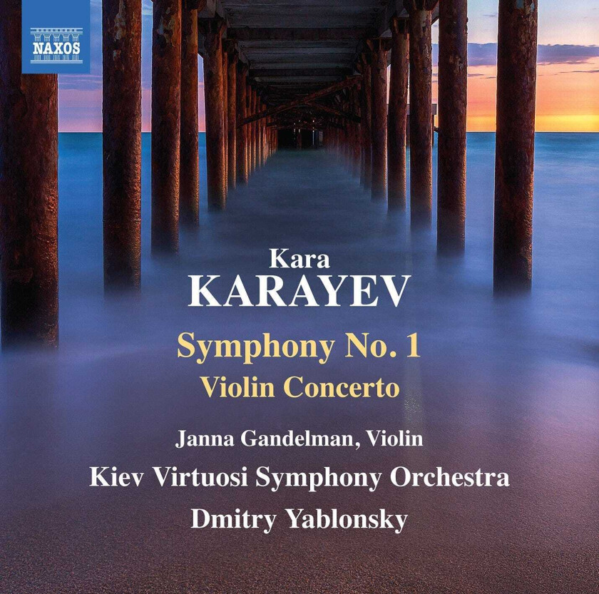 Kara Karayev, Janna Gandelmann, Kiev Virtuosi, Dmitry Yablonsky  Karayev: Symphony No. 1 Violin Concerto  CD