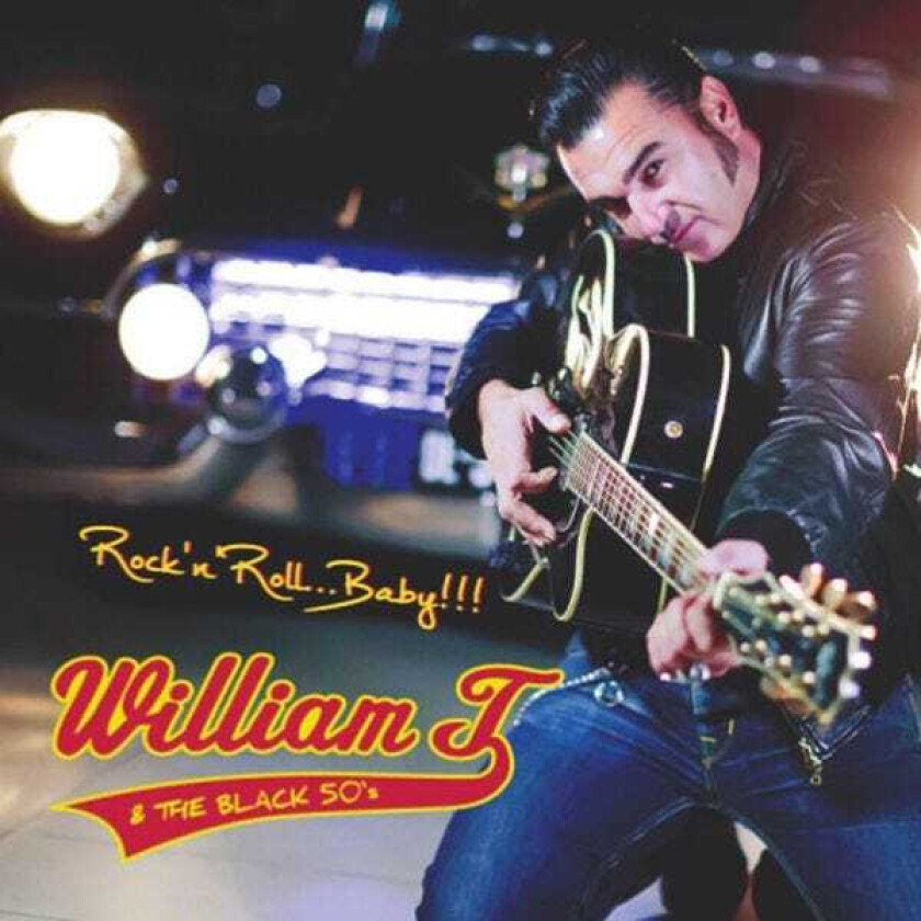 William T & The Black 50'S  Rock'n'roll, Baby!!!  CD