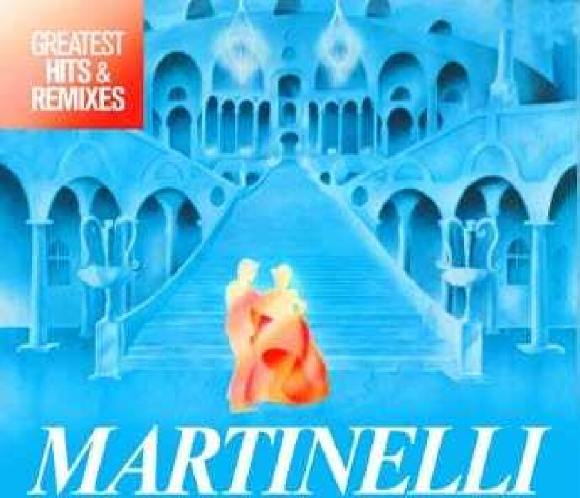 Martinelli Greatest Hits & Remixes LP/Vinyl
