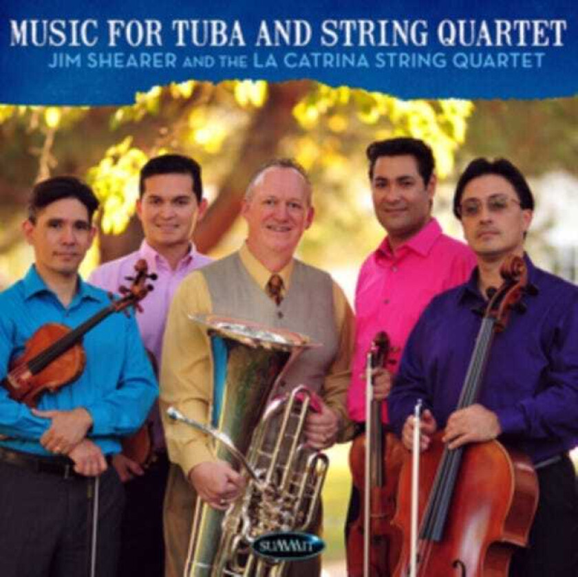 Jim Shearer, The La Catrina String Quartet  Music For Tuba And Strings  CD