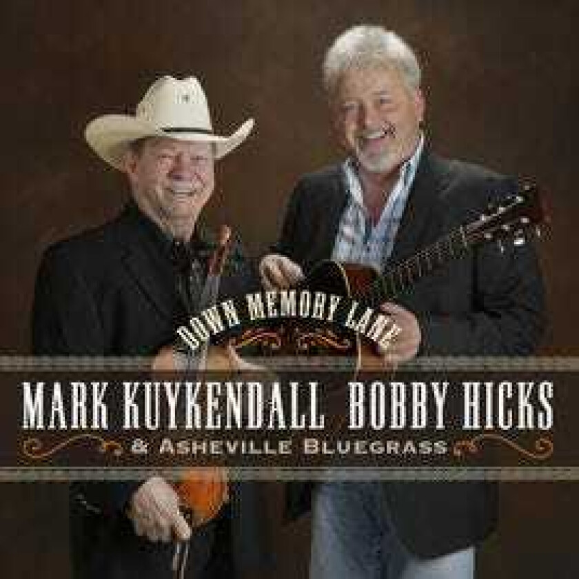 Mark Kuykendall & Bobby Hicks  Down Memory Lane  CD