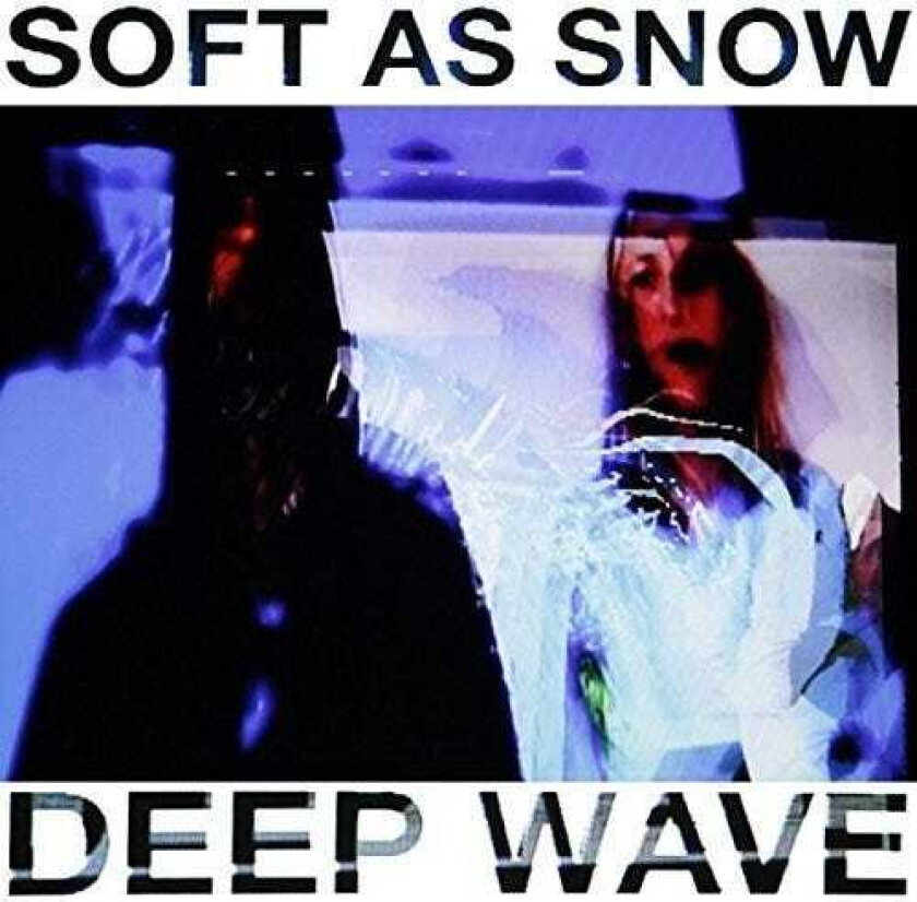 Soft As Snow Deep Wave LP/Vinyl