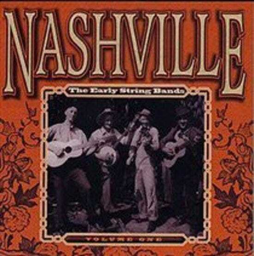 Diverse Country Nashville: The Early String Bands 1 CD