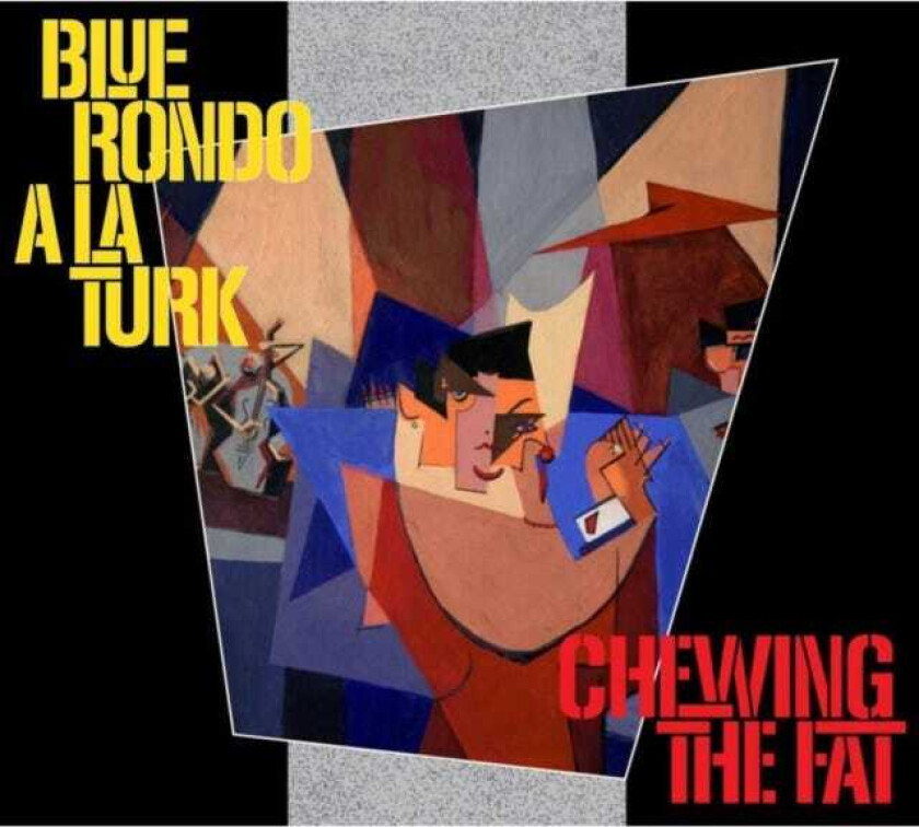 Blue Rondo A La Turk  Chewing The Fat  CD