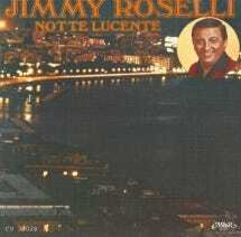 Jimmy Roselli  Notte Lucente  CD