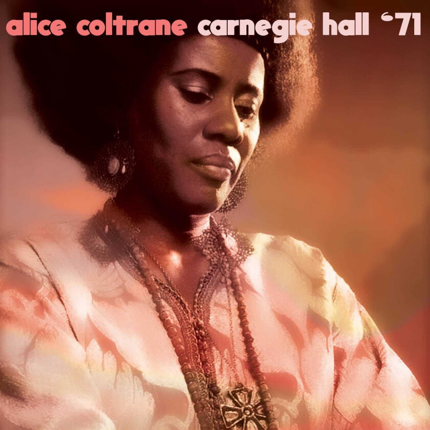 Alice Coltrane  Carnegie Hall '71  CD