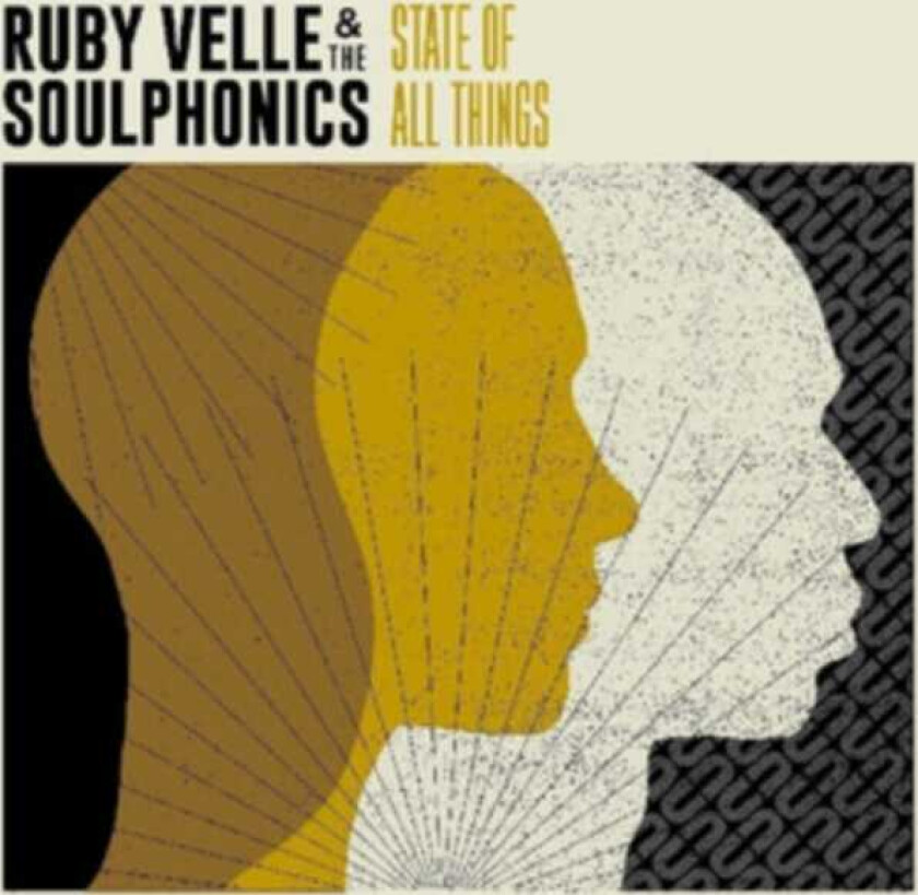 Ruby Velle & The Soulphonics  State Of All Things  CD