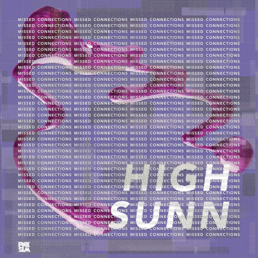 High Sunn Missed Connection LP/Vinyl