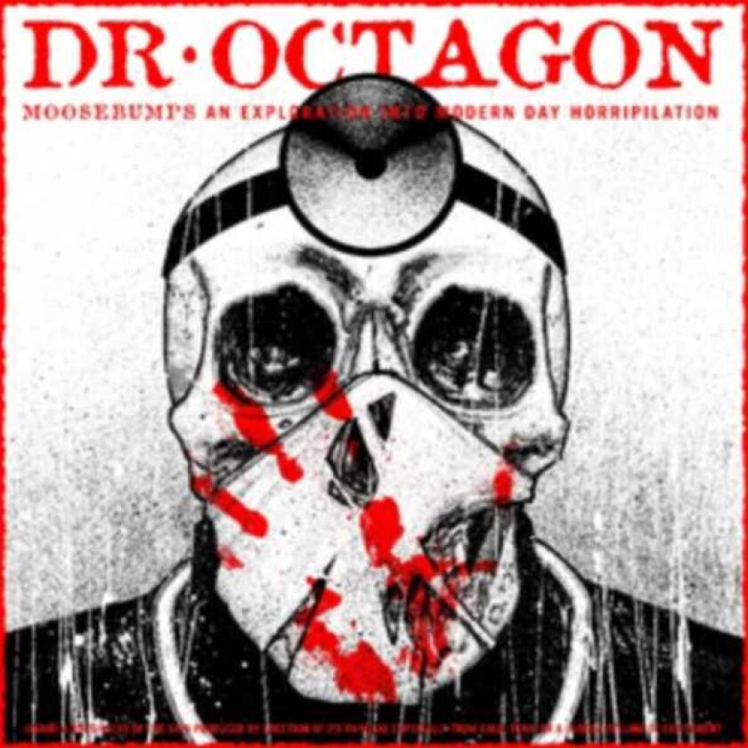 Dr. Octagon Moosebumps: An Exploration Into Modern Day Horripilation LP/Vinyl